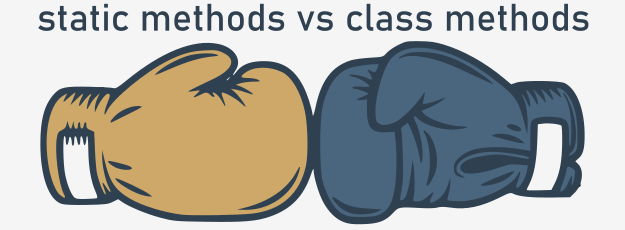 Static vs class methods